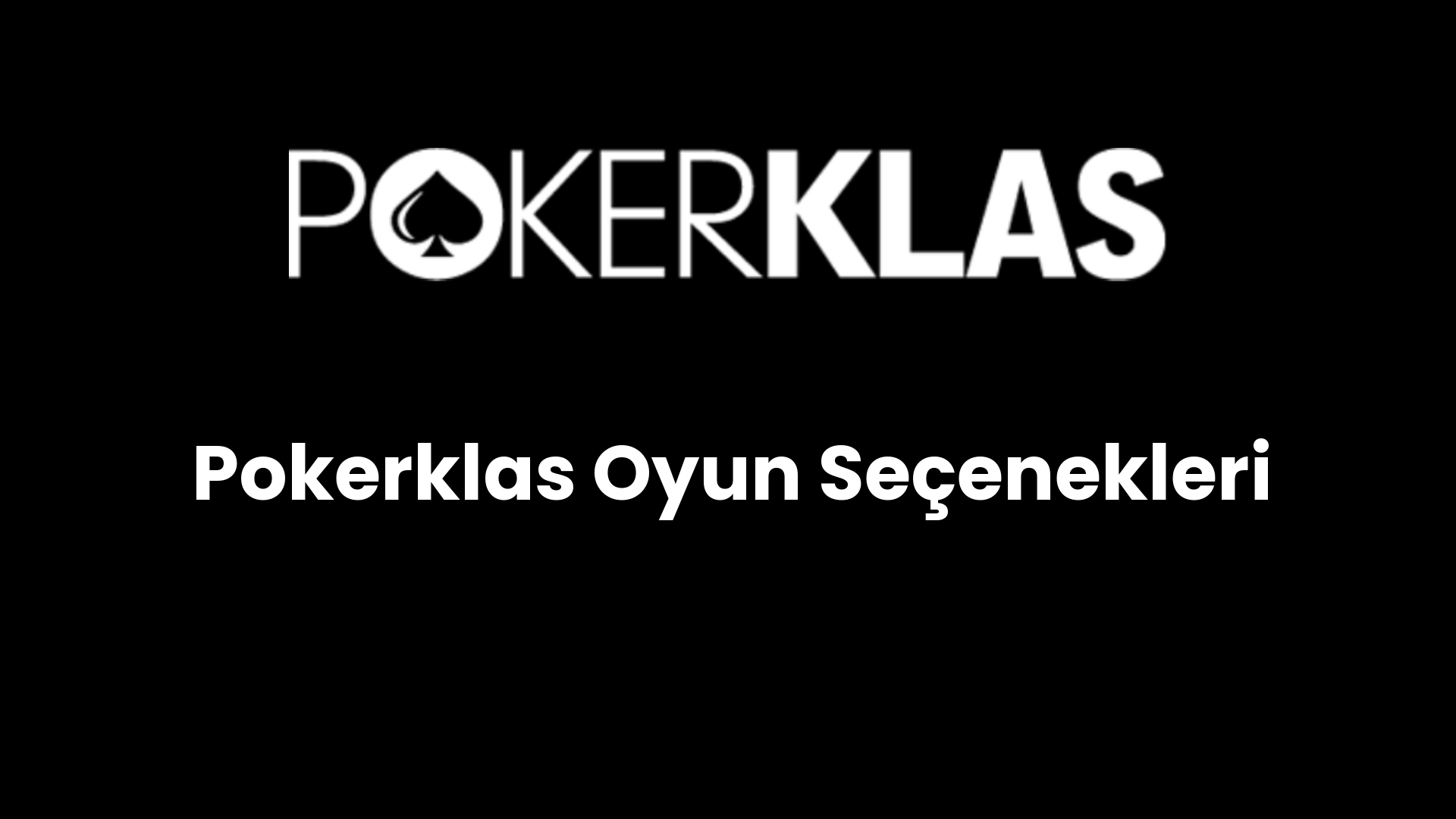 pokerklas oyun secenekleri 110