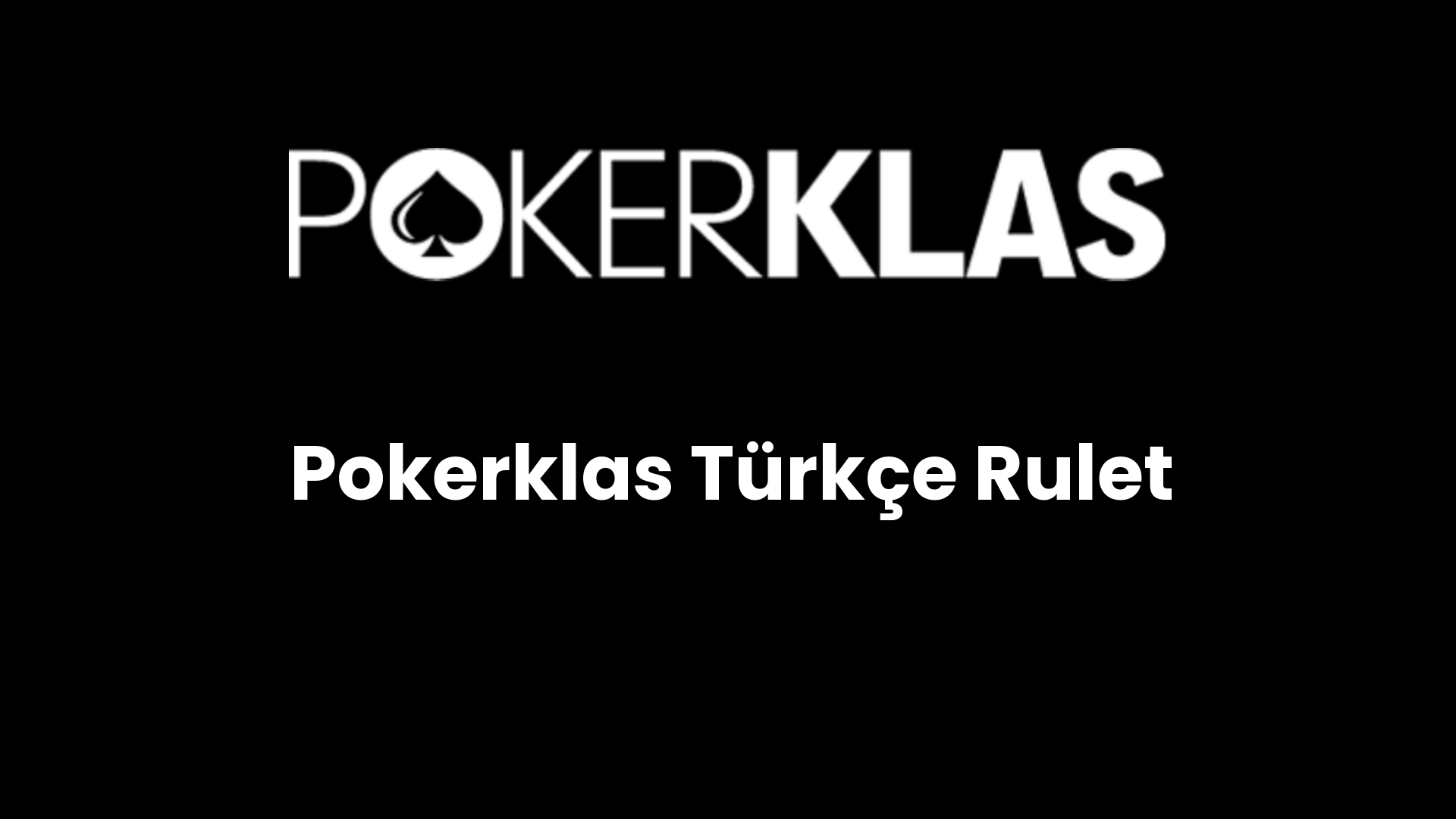 pokerklas turkce rulet 98