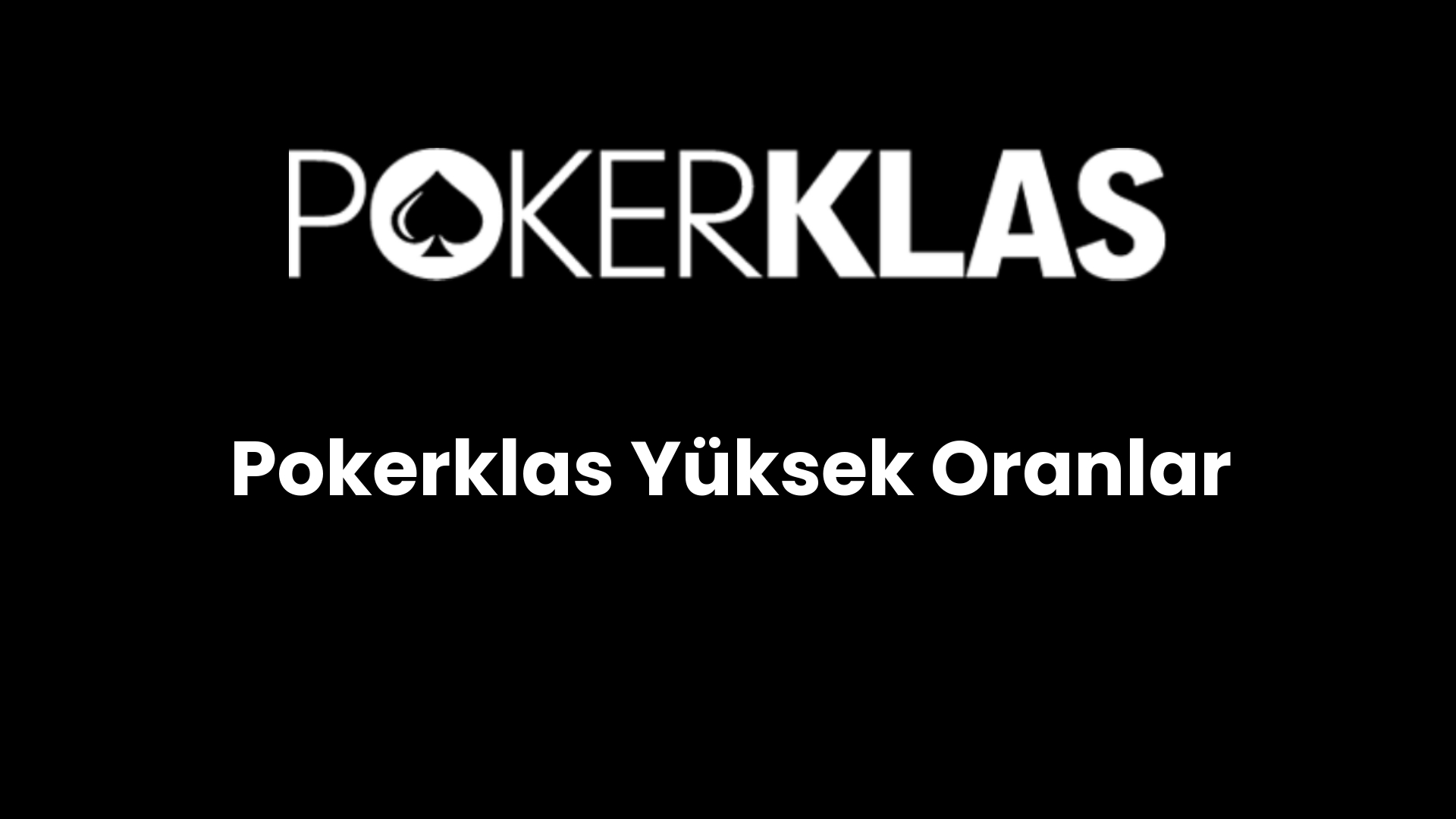 pokerklas yuksek oranlar 84